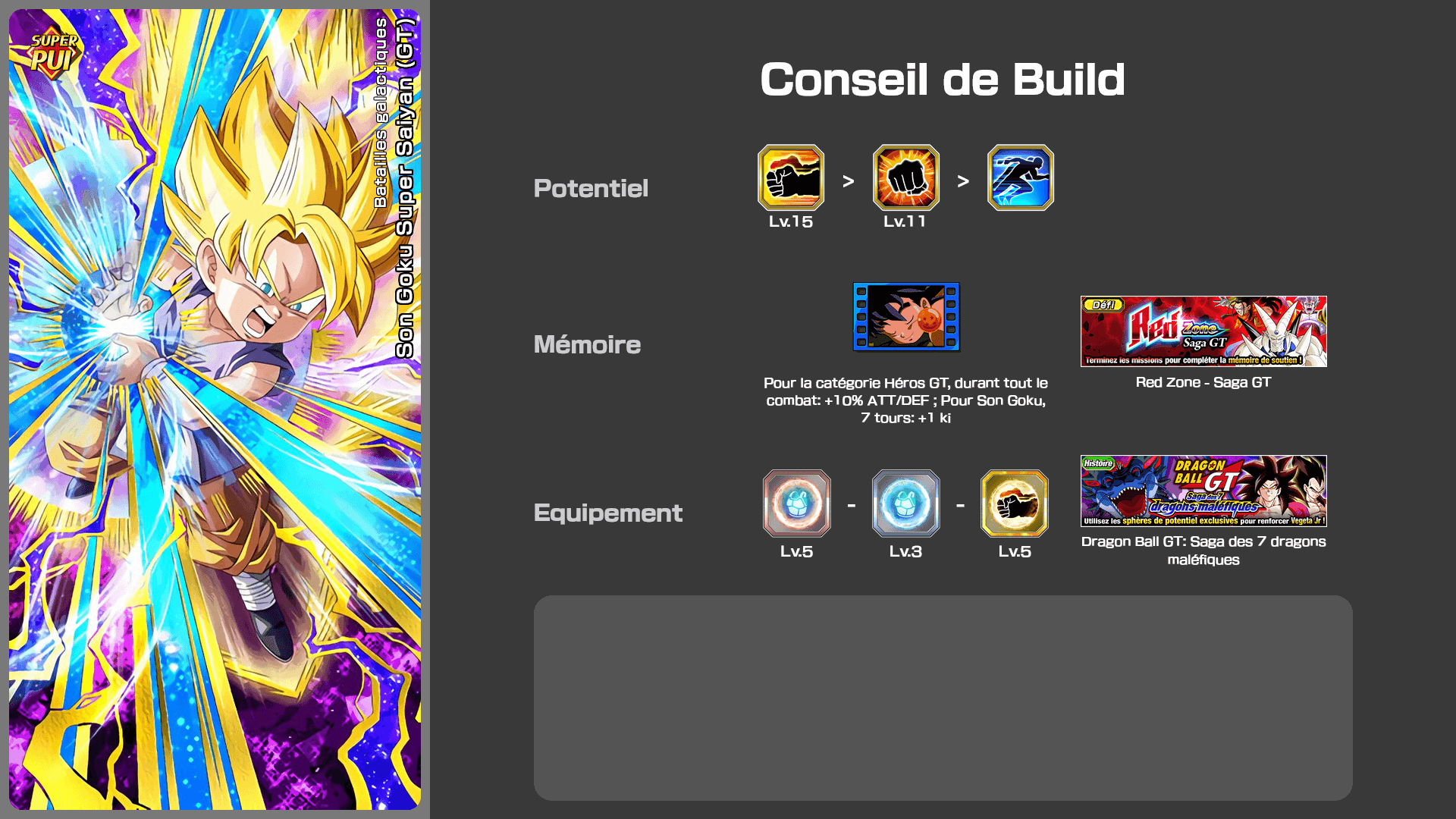 Fiche n°2Son Goku Super Saiyan (GT) : Batailles galactiques