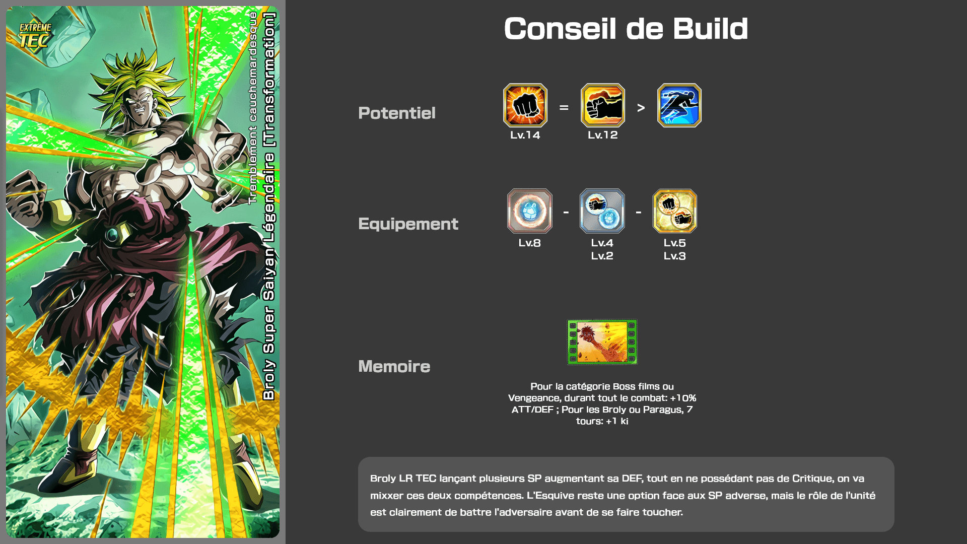 Fiche n°2Broly Super Saiyan Légendaire [Transformation] : Tremblement cauchemardesque