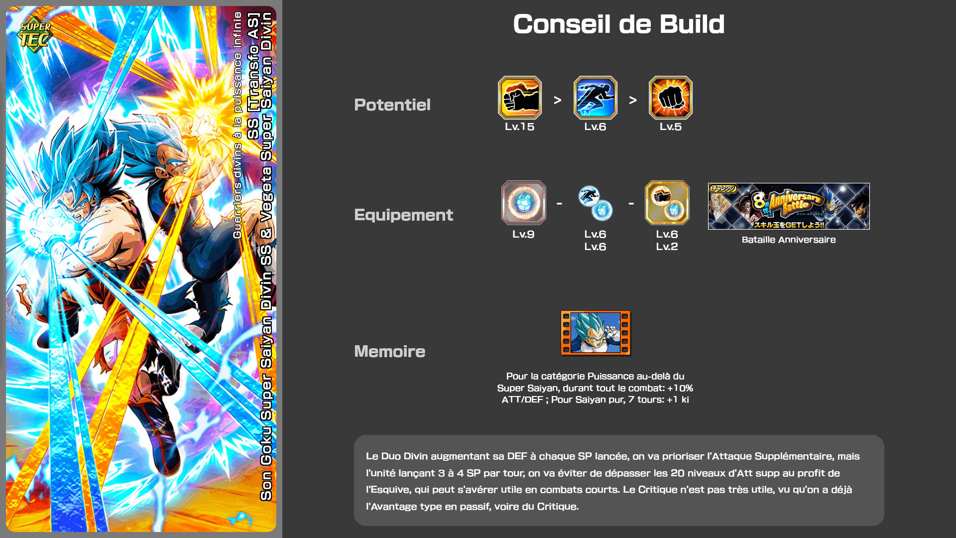Fiche n°2Son Goku Super Saiyan Divin SS & Vegeta Super Saiyan Divin SS [Transfo AS] : Infini pouvoir saiyan